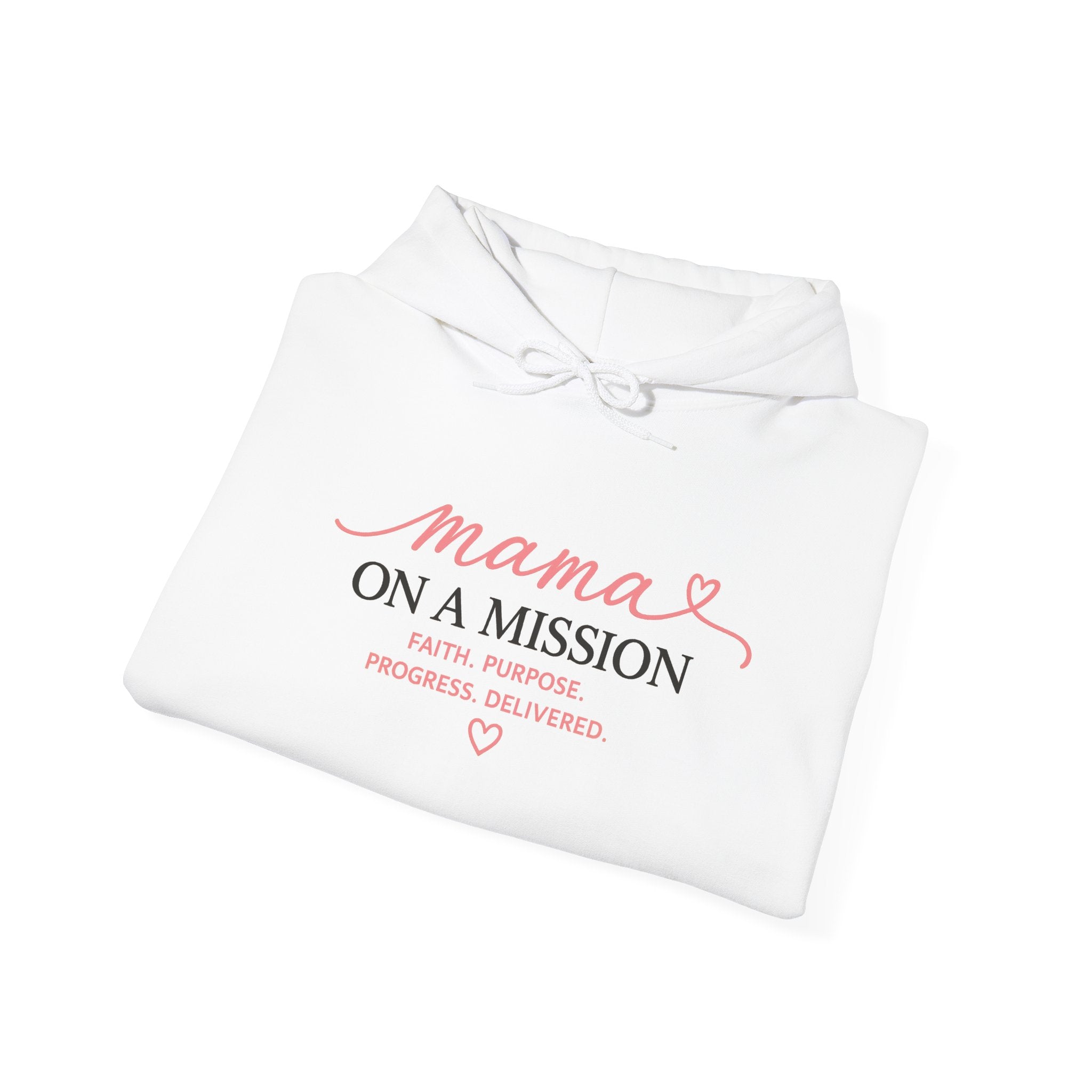 Mama on a Mission Hoodie — 'Mama on a Mission' Inspirational Mom Sweatshirt